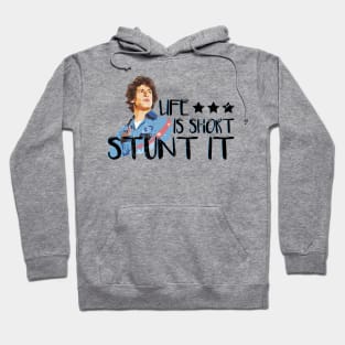 Life is short stunt it 2 - Hot Rod Hoodie